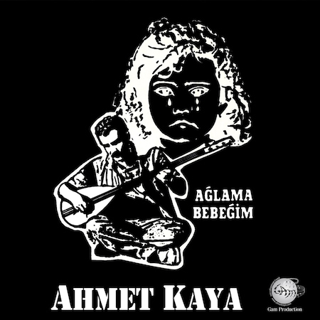 Ahmet Kaya - Ağlama Bebeğim Plak