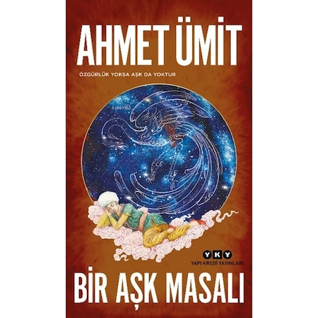 Bir Aşk Masalı - Ahmet Ümit - Yapı Kredi Yayınları