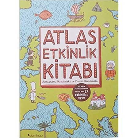 Atlas Etkinlik Kitabı - Aleksandra Mizielinska - Domingo Yayınevi