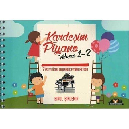 Kardeşim Piyano Volume 1-2 Birol Işıkdemir-SGH-KRDSMPYN