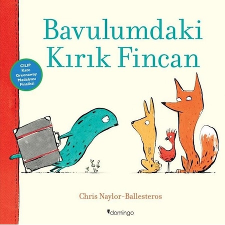 Bavulumdaki Kırık Fincan - Chris Naylor - Ballesteros - Domingo Yayınevi