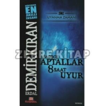 Sadece Aptallar 8 Saat Uyur Cep Boy Fiyatlari Ve Ozellikleri