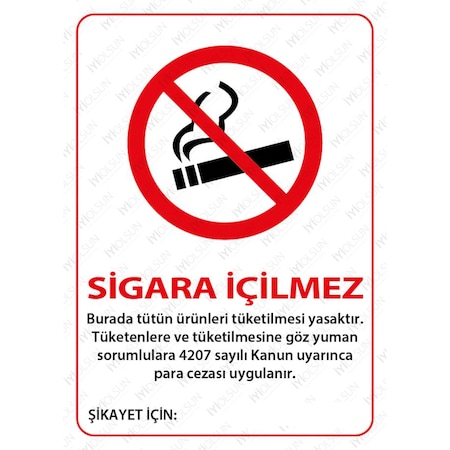 Sigara İçmek Yasak Uyarı İkaz Tabelası