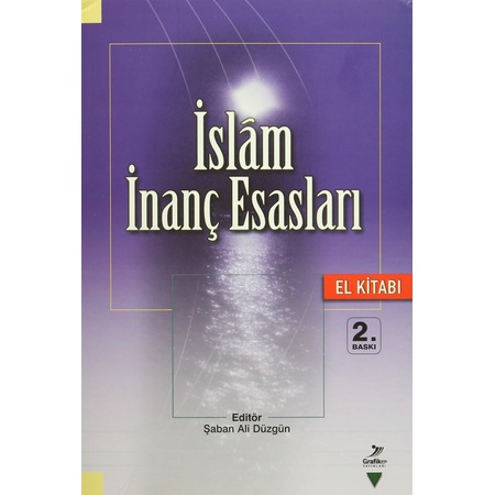 Islam Inanc Esaslari El Kitabi Saban Ali Duzgun Fiyatlari Ve Ozellikleri