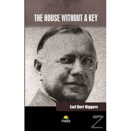 The House Without A Key Earl Derr Biggers N11 Com