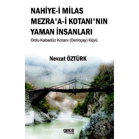 Nahiye I Milas Mezra A I Kotani Nin Yaman Insanlari Nevzat Ozturk Fiyatlari Ve Ozellikleri