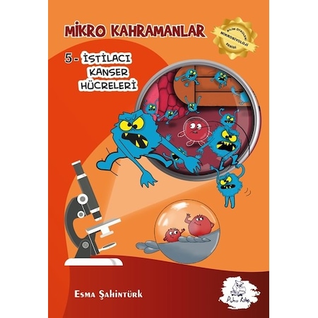 Mikro Kahramanlar 5 Istilaci Kanser Hucreleri Fiyatlari Ve Ozellikleri