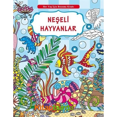 Neseli Hayvanlar Her Yas Icin Boyama Kitabi Kolektif N11 Com