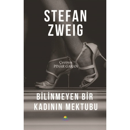 Bilinmeyen Bir Kadinin Mektubu Stefan Zweig Kitabi Ve Fiyati