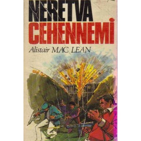 Neretva Cehennemi Alistair Maclean Fiyatlari Ve Ozellikleri