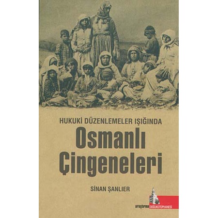 Osmanli Toplum Yapisi Icinde Cingeneler Turk Tarihi Arastirmalari