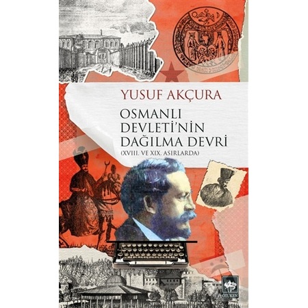 Osmanli Devleti Dagilma Donemi