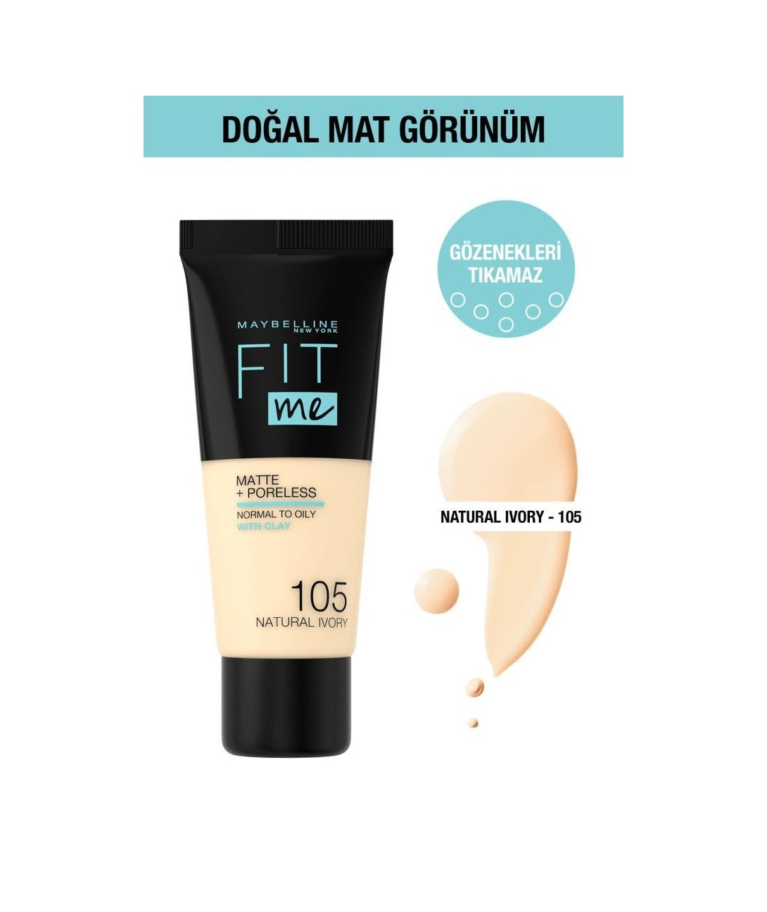 Maybelline New York Fit Me Matte+Poreless Likit Fondöten No:105 Natural Ivory 30 ML