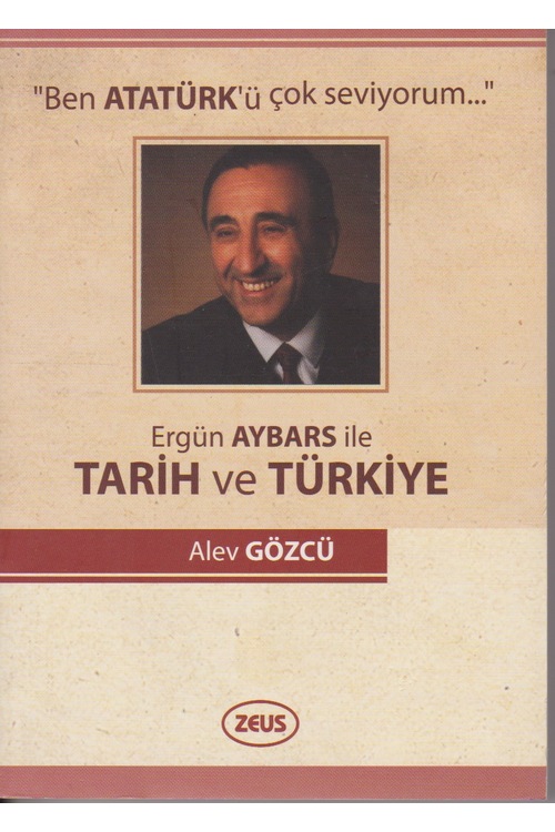 ERGÜN AYBARS İLE TARİH VE TÜRKİYE