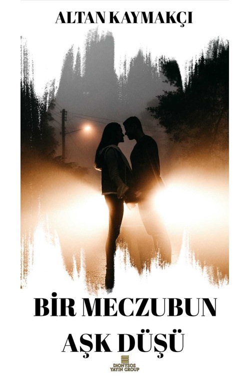 BİR MECZUBUN AŞK DÜŞÜ