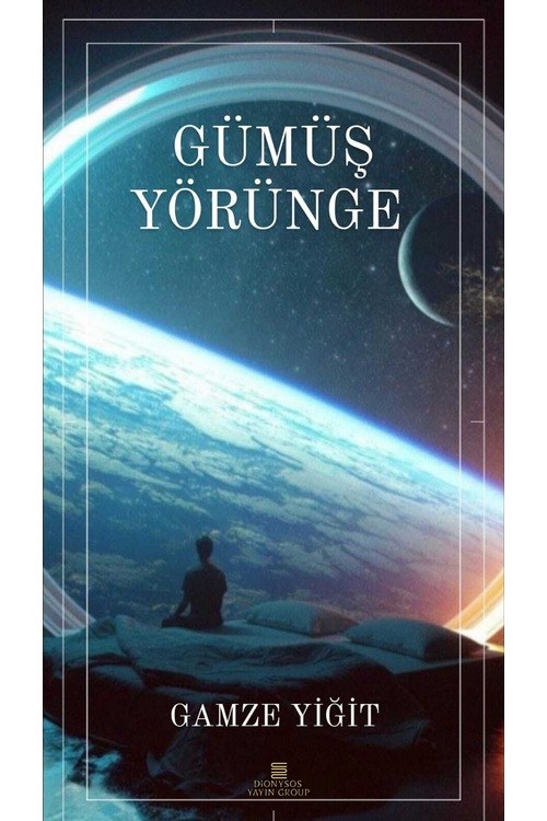 GÜMÜŞ YÖRÜNGE