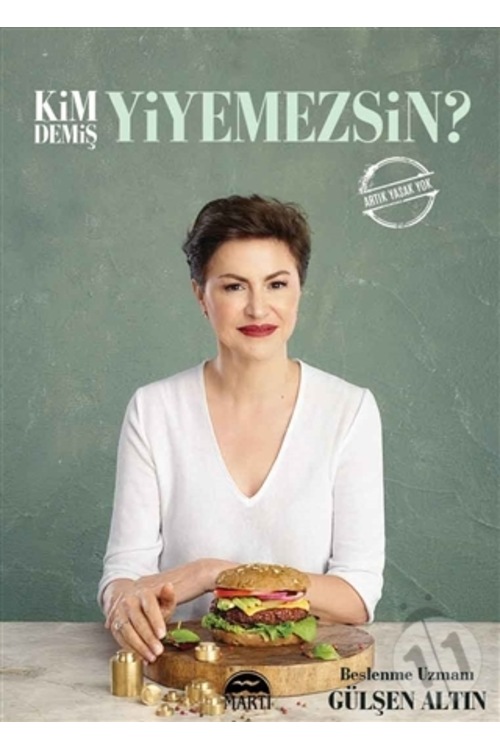 Kim Demiş Yiyemezsin