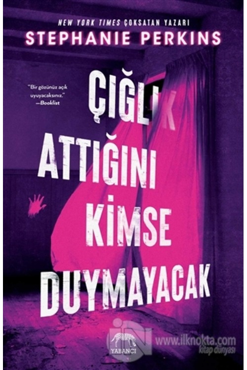 Çığlık Attığını Kimse Duymayacak (Ciltli)