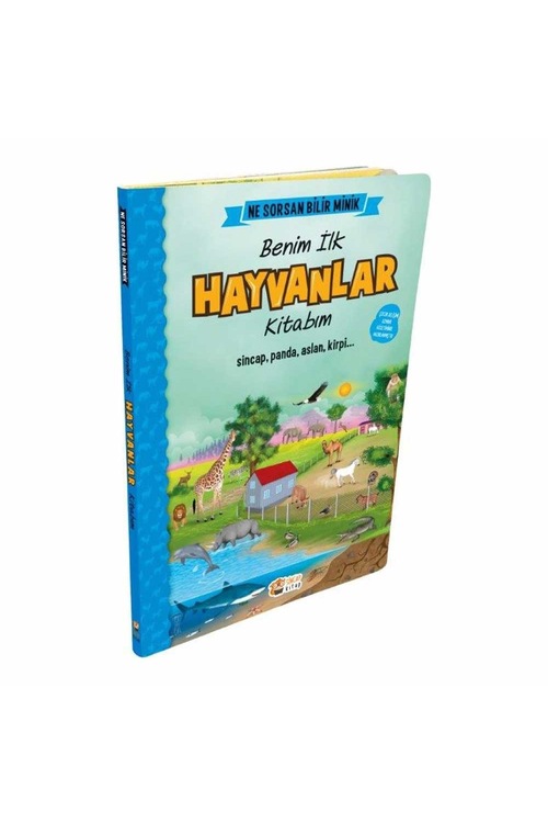 Ne Sorsan Bilir Minik - İlk Büyük Hayvanlar Kitabım