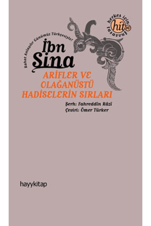 ARİFLER VE OLAĞANÜSTÜ HADİSELERİN SIRLARI (İBN SİNA)