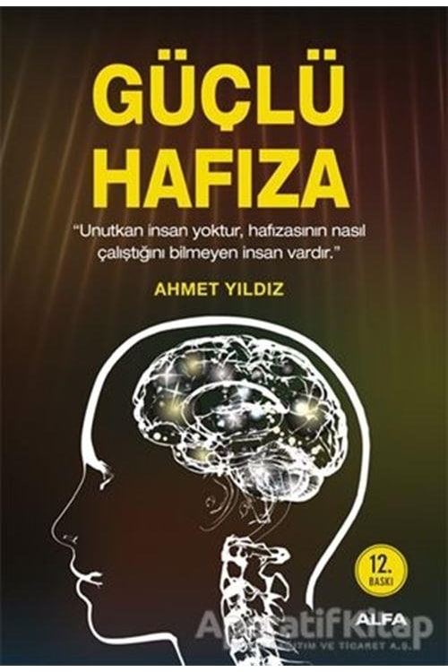 Güçlü Hafıza - Ahmet Yıldız - Alfa Yayınları
