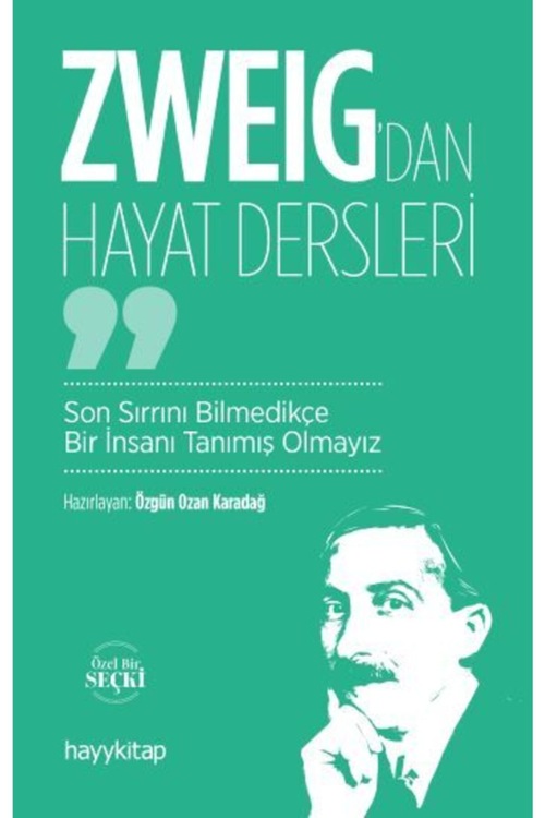 ZWEIG’DAN HAYAT DERSLERİ