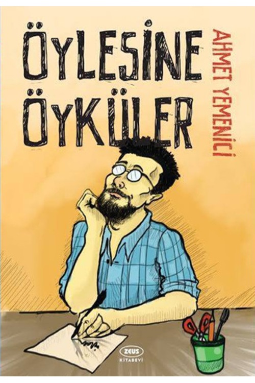 ÖYLESİNE ÖYKÜLER