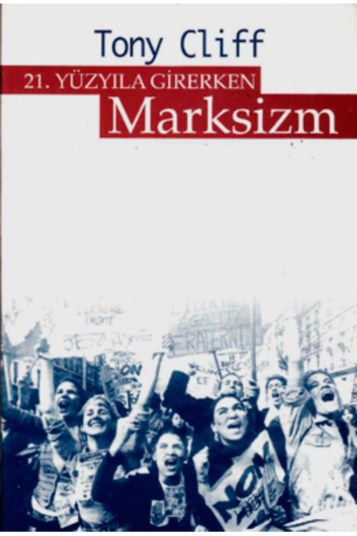 21. Yüzyıla Girerken Marksizm