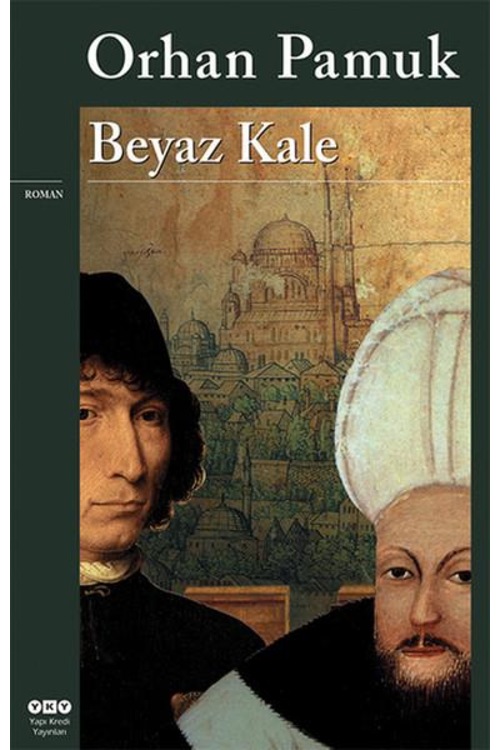 BEYAZ KALE - ORHAN PAMUK