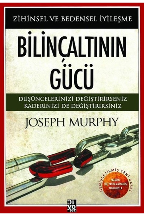 Bilinçaltının Gücü-Zihinsel ve Bedensel İyileşme