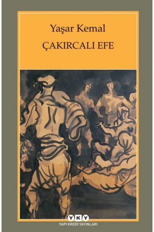 Çakırcalı Efe-Yaşar Kemal
