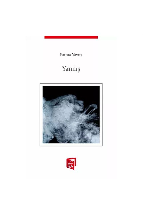 Fatma Yavuz - Yanılış