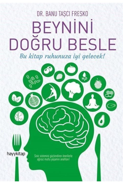 BEYNİNİ DOĞRU BESLE