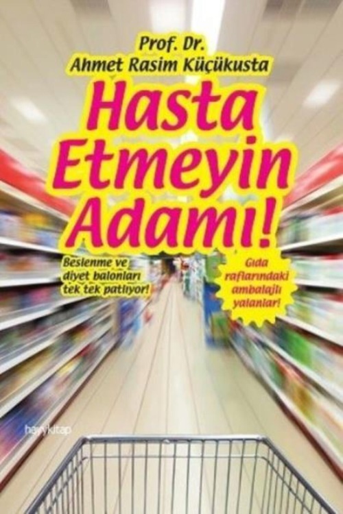 HASTA ETMEYİN ADAMI
