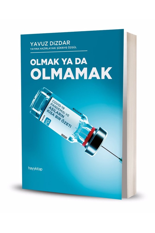 OLMAK YA DA OLMAMAK - DR. YAVUZ DİZDAR