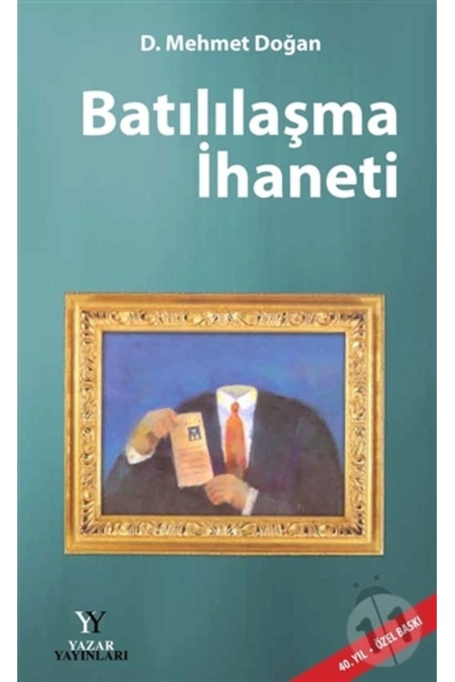 Batılılaşma İhaneti (ciltli)