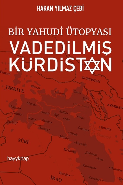 Bir Yahudi Ütopyası Vadedilmiş Kürdistan
