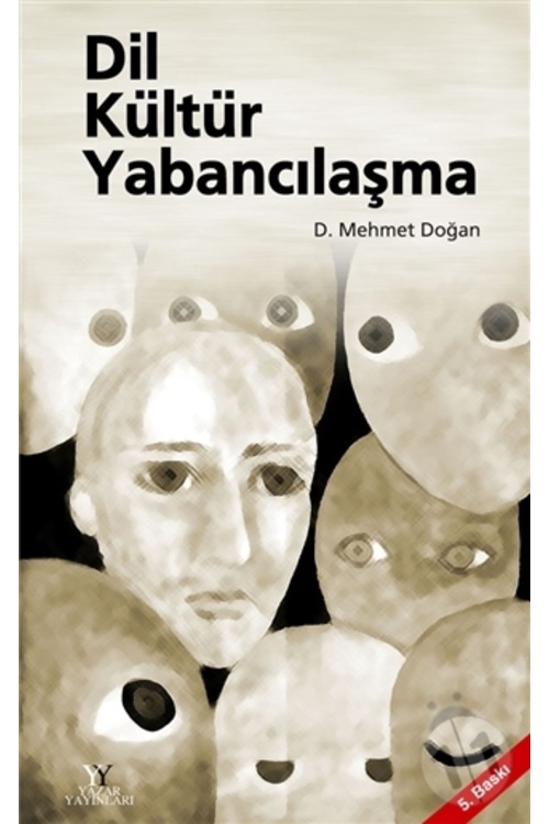 Dil Kültür Yabancılaşma