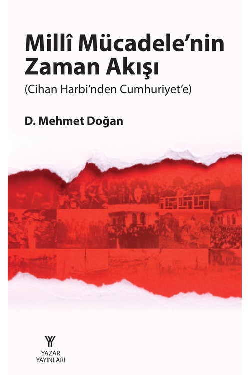 Millî Mücadele’nin Zaman Akışı