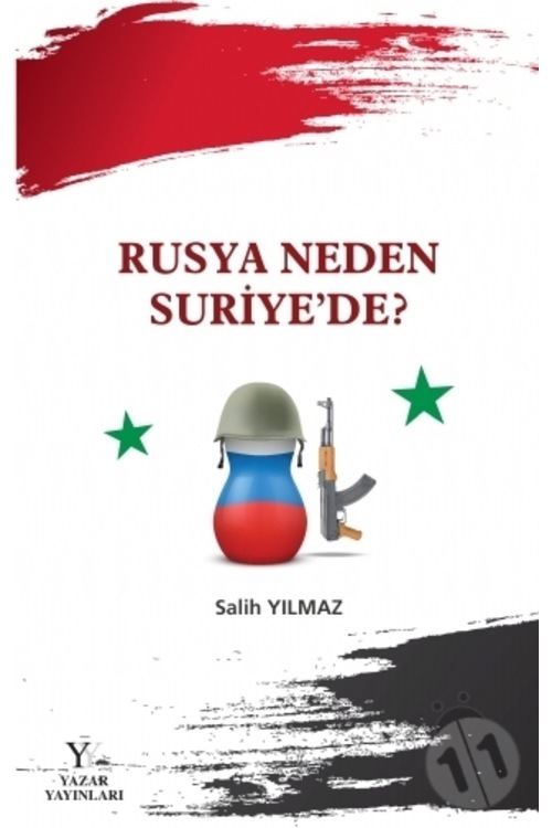 Rusya neden Suriye'de?