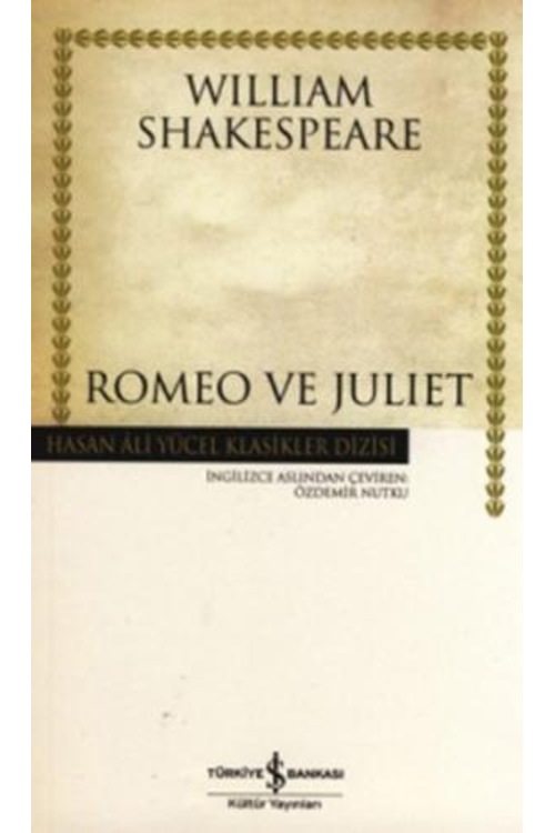 Romeo ve Juliet - Hasan Ali Yücel Klasikleri