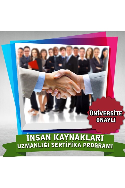 İnsan Kaynakları Uzmanlığı Sertifika Programı