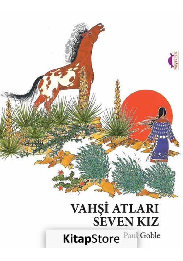 Vahşi Atları Seven Kız / Paul Goble Fiyatları ve Özellikleri
