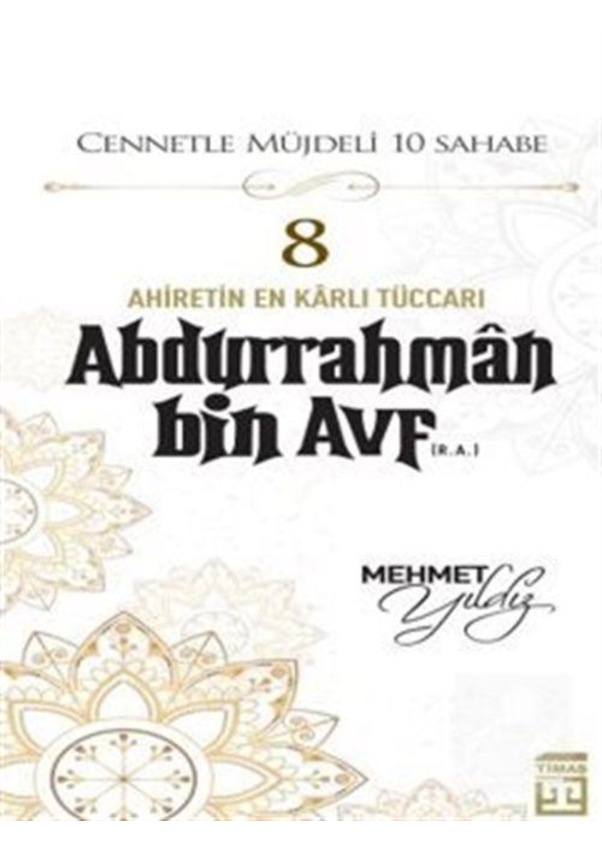 Abdurrahman Bin Avf (R.A.) / Mehmet Yıldız Fiyatları ve Özellikleri