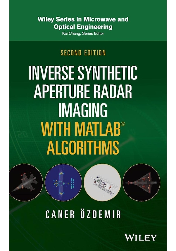 Inverse Synthetic Aperture Radar Imaging With Matlab Algorithms ...
