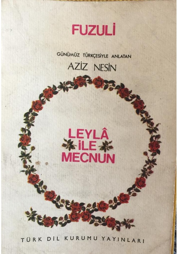 Aziz Nesinin Anlatımı İle Fuzuli Leyla İle Mecnun Fiyatları Ve Özellikleri