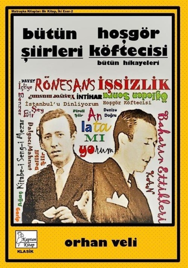 Orhan Veli Bütün Şiirlerihoşgör Köftecisi / Orhan Veli Kanık Fiyatları