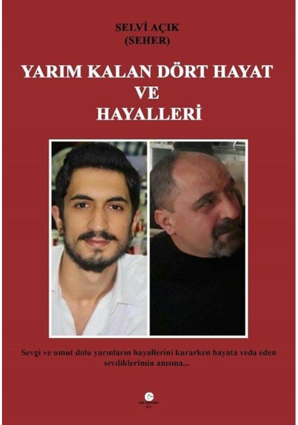 Yarım Kalan Dört Hayat Ve Hayalleri / Selvi Açık Fiyatları Ve Özellikleri