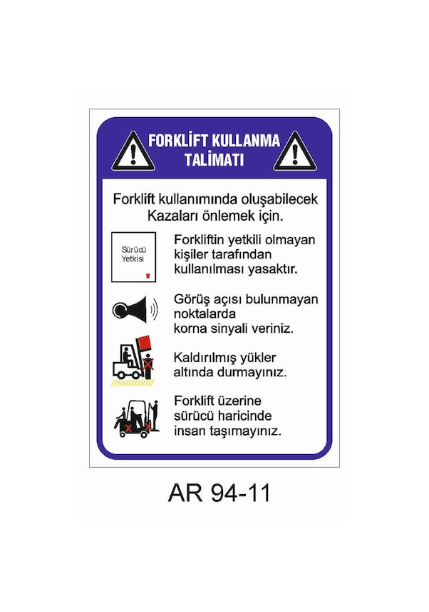 Forklift Kullanma Talimatı Iş Güvenliği Uyarı Levhası Fiyatları ve