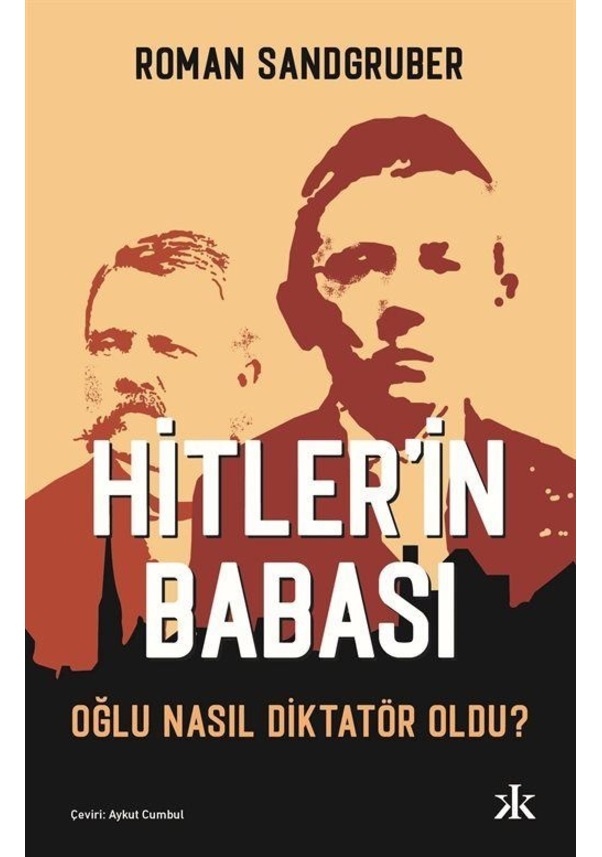 Hitler'in Babası / Roman Sandgruber Fiyatları Ve Özellikleri